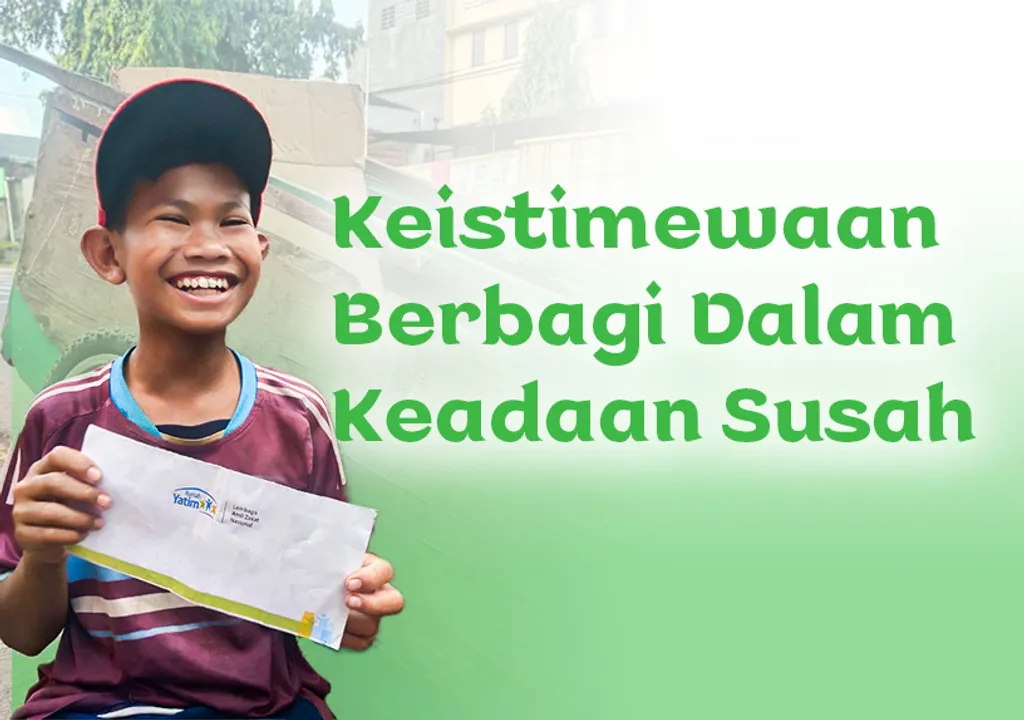 Sungguh Mulia: Ini Dia Keistimewaan Berbagi Dalam Keadaan Susah